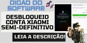 DESBLOQUEIO CONTA - XIAOMI SEMI-DEFINITIVO (Serviço) - Digital Services