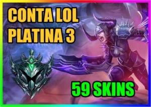 CONTA LOL 🌟 PLATINA 3 🌟 59 SKINS 🌟 124 CAMPEOES - League of Legends