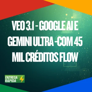 Veo 3.1 - Google AI E Gemini Ultra -COM 45 Mil Créditos FLOW - Others
