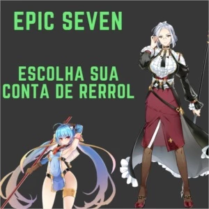 Conta Epic seven - Escolha seu personagem - Outros