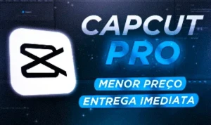 Capcut Pro | Acesso Privado | Menor Preço|Entrega Automatica - Premium