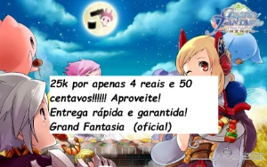 25k de golds por apenas 4 reais e 50 centavos! - Grand Fantasia GF