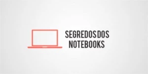 Segredo dos Notebooks 2020 - Cursos e Treinamentos