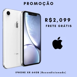 IPHONE XR 64GB (Recondicionado) - Produtos Físicos