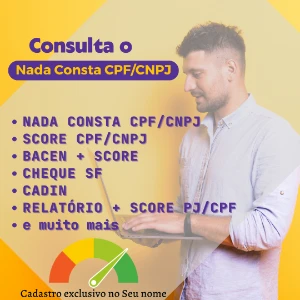 Consulta Nada Consta E Score (Serasa, Spc, Boa Vista E Bacen