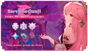 🌸 Serviços Guuji -  Farm, Build manager, Baus, Oculus E ETC - Genshin Impact