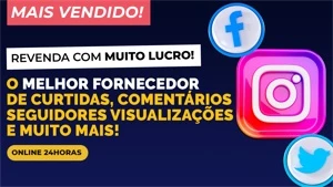 FORNECEDOR DE CURTIDAS, SEGUIDORES, LIKES, VISUALIZAÇÕES... - Serviços Digitais