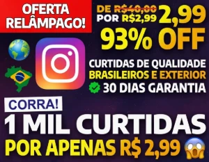 [Menor Preço] Instagram Curtidas - Curtidas Brasileiras