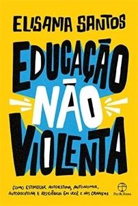 Elisama Santos Educação não violenta - eBooks