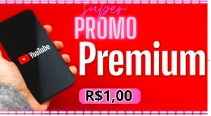 Promoção! Youtube Premium e Music (R$1,00) - 30 dias - Assinaturas e Premium
