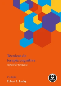 Técnicas De Terapia Cognitiva: Manual Do Terapeuta 2ª Ed - Outros