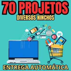 70 Projetos Digitais - Diversos Nichos - Outros