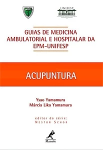 Guia de acupuntura. - Barueri, SP: Mnnole, 2015. - (Série gu - eBooks