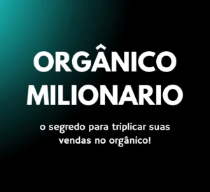 🥇O Segredo Para Triplicar Suas Vendas No Orgânico🥇 - eBooks