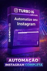 Turbo IG Ultimate – Automação Completa para Instagram - Outros
