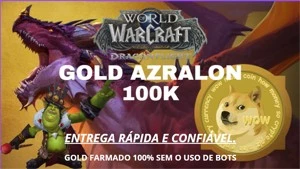 100K WOW GOLD AZRALON - Blizzard