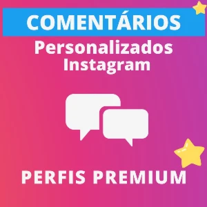 Comentários Personalizados Instagram - Premium - Redes Sociais