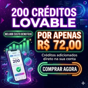 200 Créditos Lovable por apenas R$ 72,00 - Assinaturas e Premium