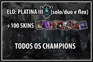 Conta Platina League of Legends 100 Skins Todos os Champions LOL