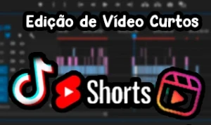 Edição de vídeos de até 1 minuto - Designer - Digital Services