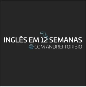 CURSO INGLÊS EM 12 SEMANAS - ANDREI TORIBIO (TUCANO) - Cursos e Treinamentos