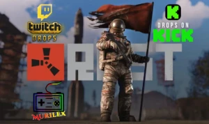 RUST - Twitch Drops ou kick drops