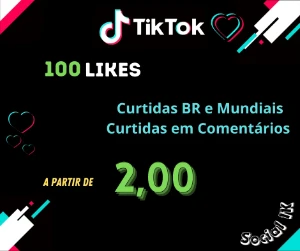 TikTok Likes: Alcance Mais Pessoas e Amplie seu Alcance! - Redes Sociais