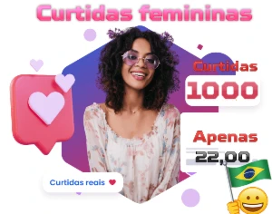 1.000 Curtidas Brasileiras Femininas - Instagram apenas 22!