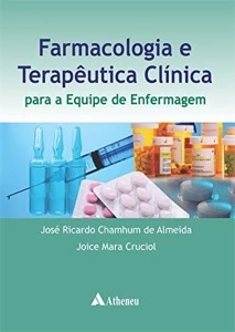 Farmacologia e terapêutica clínica para a equipe de Enfermag - eBooks