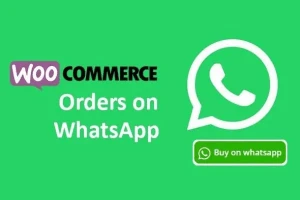 Orders on WhatsApp Woocommerce v1.1.2