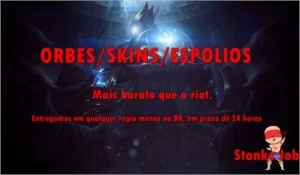 ORBES/SKINS/ESPOLIOS - League of Legends LOL