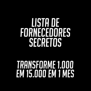 Lista de Fornecedores Secretos