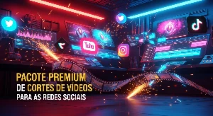 Pacote Premium de Corte de videos para Redes Sociais - Social Media