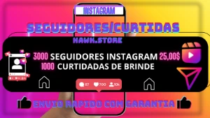 3K SEGUIDORES COM BRINDE DE 1K CURTIDAS - Redes Sociais