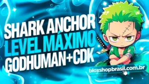 Blox Fruits > ⚓️Shark Anchor + ⚔️Cdk + 👊Godhuman - Roblox