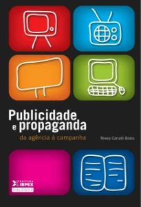 Publicidade e Propaganda | Da agência à campanha Nivea Canal - eBooks