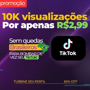 [Promoção] Visualizações para TikTok por apenas R$ 2,99