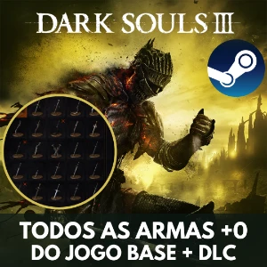 Todas As Armas do Jogo Base e DLC +0 - Dark Souls 3 PC STEAM - Elden Ring