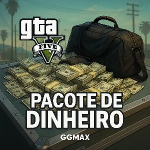 [GTA V - PC - ENHANCED] 10 Milhões - Pacote de Dinheiro