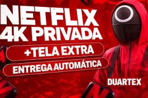 Netflix 4K - Tela Privada Exclusiva Por 30 Dias + Brinde!