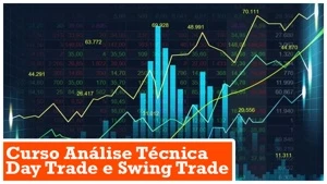 Curso Análise Técnica Para Day Trade e Swing Trade - Cursos e Treinamentos