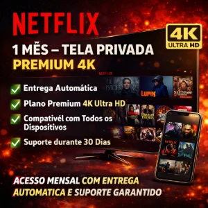 Netflix 1 Mês – Tela Privada Premium 4K