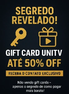 🔑 Segredo Revelado – Onde Comprar Gift Card UniTV Até 50% M