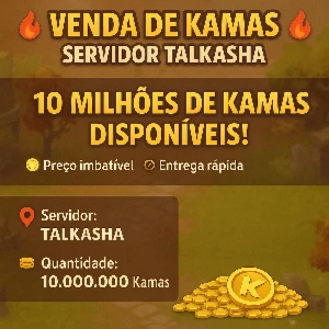 10.000.000 de kamas talkasha, melhor preço - Dofus