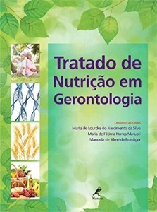 Tratado de nutrição em gerontologia 1 Edição - Outros