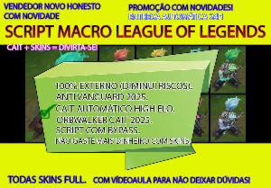 Script Lol Macro + Skins + Entrega Automática 2025 - League of Legends