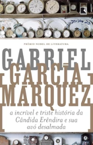 A incrível e Triste História da Cândida Erêndira e sua avó.. - eBooks