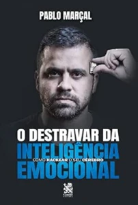 O Destravar da Inteligência Emocional - eBooks