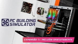 PC BUILDING SIMULATOR TODAS AS DLC - STEAM ENVIO AUTOMÁTICO