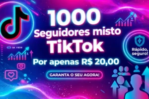 1000 seguidores misto tiktok - Redes Sociais